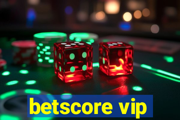 betscore vip